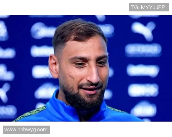 多纳鲁马：从青涩门将到世界顶级守护者的华丽转身与奋斗历程